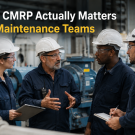 importance-of-cmrp-for-maintenance-teams